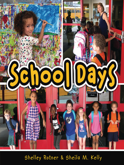 Title details for School Days by Sheila M. Kelly - Available